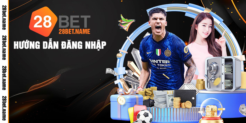 Đăng Nhập 28Bet – Bước Đầu Nhận Hàng Ngàn Phần Thưởng! 1 Hướng dẫn đăng nhập